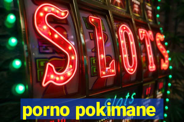 porno pokimane